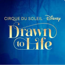 Cirque du Soleil | Drawn to Life - Disney - Category 5 - 20:00 hrs